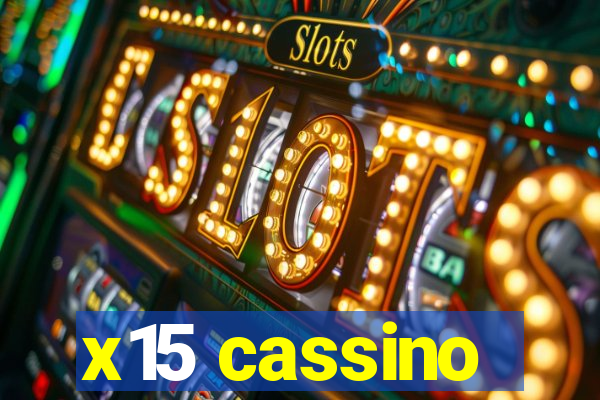 x15 cassino